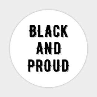 Black And Proud, African American Magnet